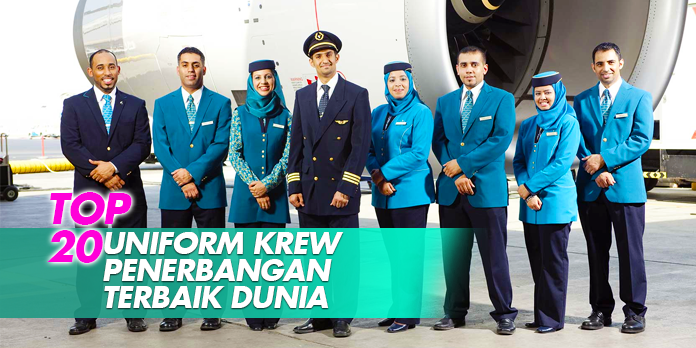 TOP 20 UNIFORM KREW PENERBANGAN TERBAIK DUNIA
